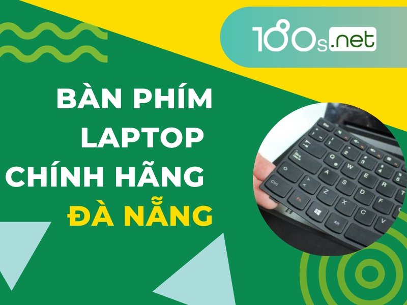 Bàn phím laptop chính hãng Đà Nẵng