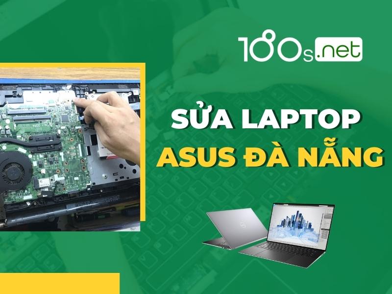 Sửa laptop Asus Đà Nẵng