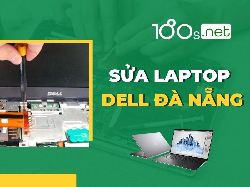 Sửa laptop Dell Đà Nẵng