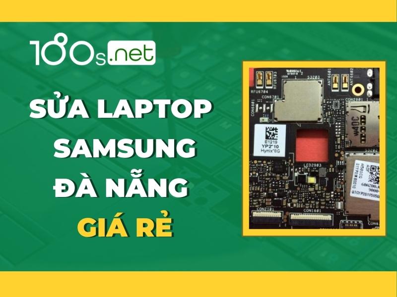 Sửa laptop samsung Đà Nẵng giá rẻ