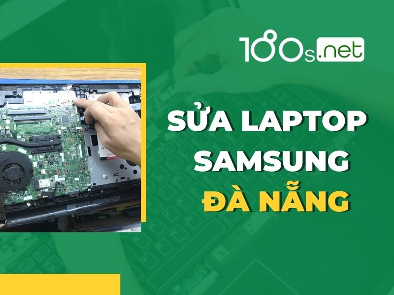 Sửa laptop samsung Đà Nẵng