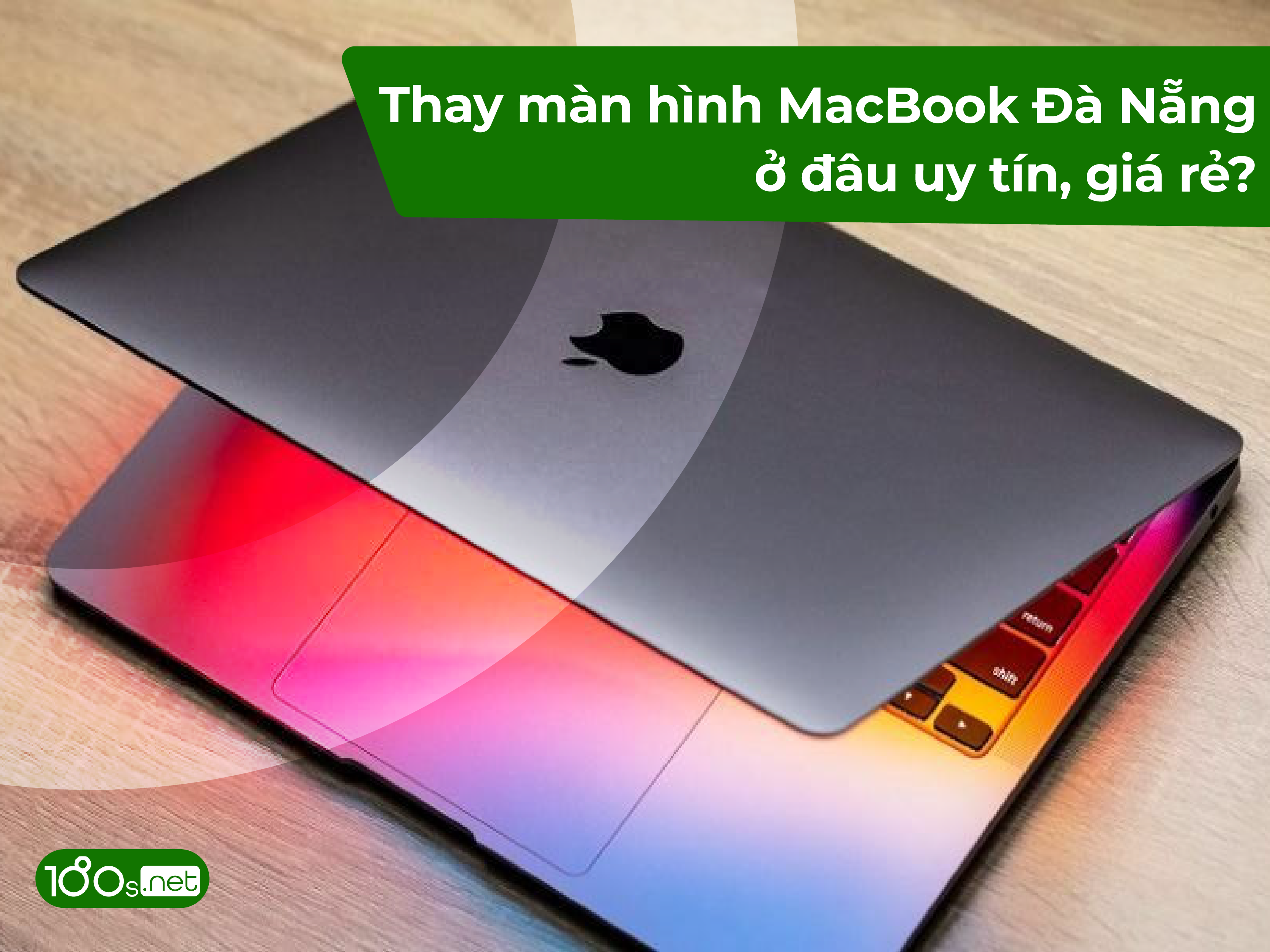 Thay màn hình macbook ở đâu Đà Nẵng giá rẻ, uy tín